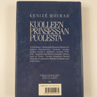 Kenize Mourad : Kuolleen prinsessan puolesta - pikkukuva 2