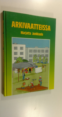 Marjatta Junkkaala : Arkivaatteissa : pakinoita