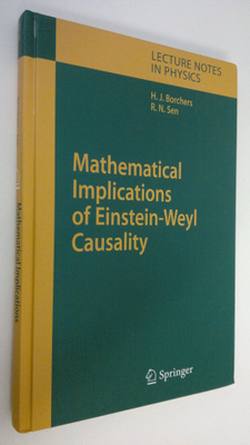 Hans Jurgen Borchers : Mathematical Implications of Einst...
