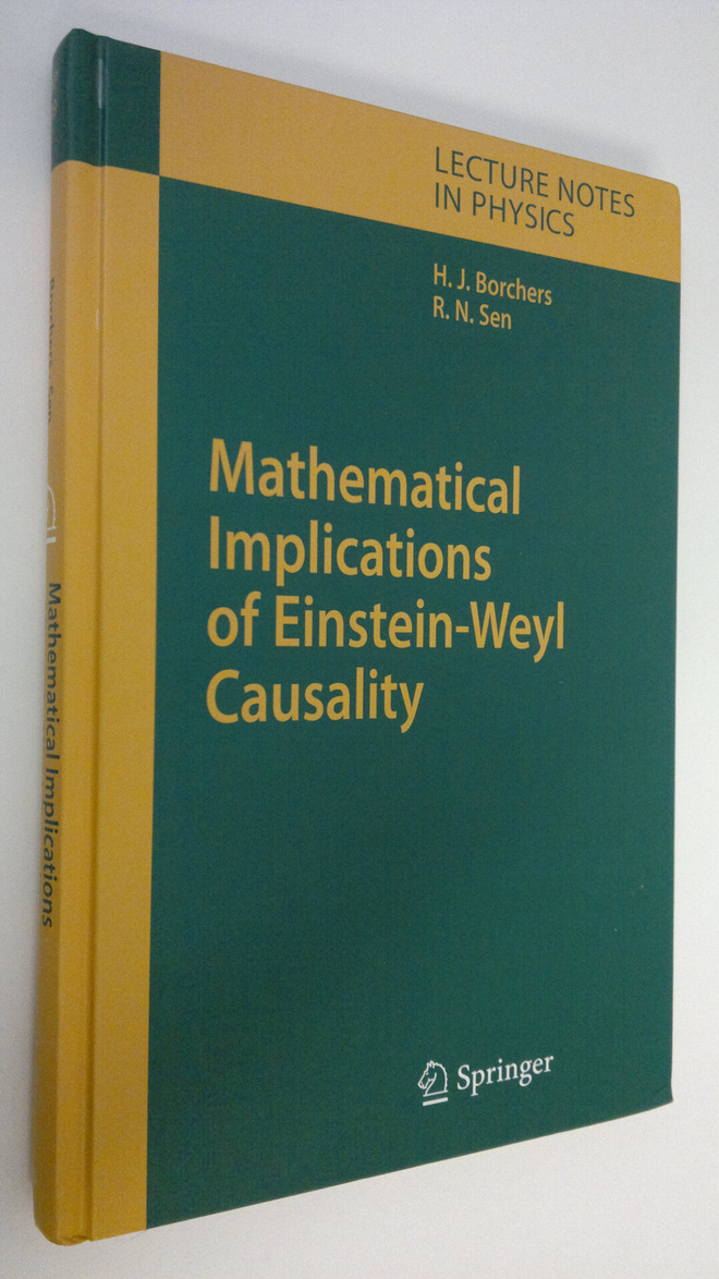 Hans Jurgen Borchers : Mathematical Implications of Einst...