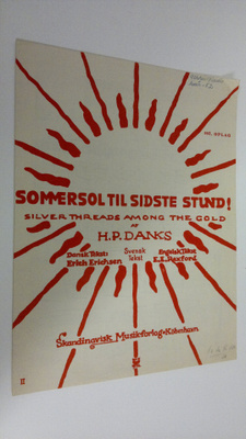 H. P. Danks : Sommersol til sidste stund! = Silver thread...
