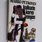 Marko Putkonen : Kulkurin korvarengas : romaani - pikkukuva 1