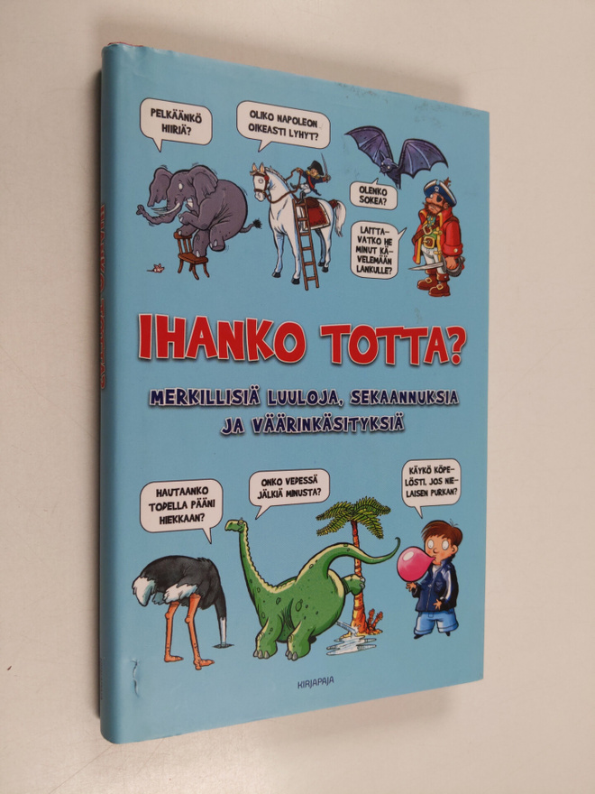 Guy Campbell : Ihanko totta? : merkillisiä luuloja, sekaa...