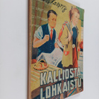 Lea Kranz : Kalliosta lohkaistu - pikkukuva 1