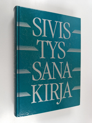Sivistyssanakirja : 19 000 hakusanaa