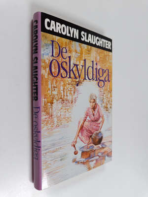 Carolyn Slaughter : De oskyldiga