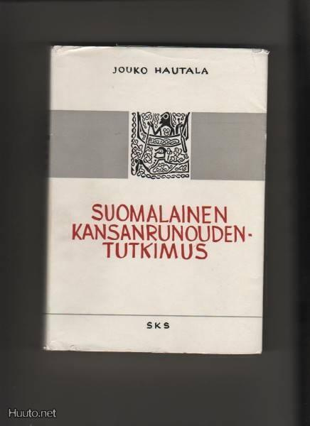 Hautala, Jouko: Suomalainen kansanrunoudentutkimus, SKS 1954