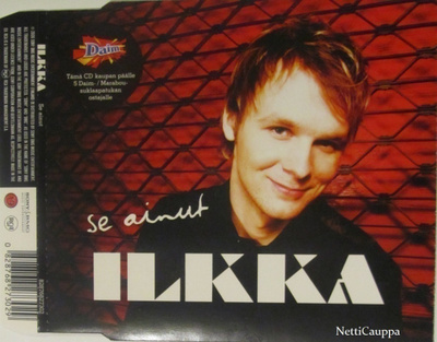 Ilkka • Se ainut / Soita CD-Single