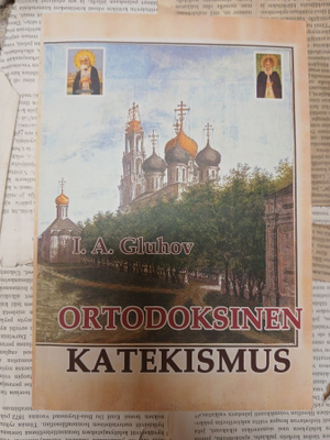 I.A. Gluhov - Ortodoksinen katekismus (nid.)