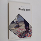 Mihkel Mutt : Missio Viro - pikkukuva 1