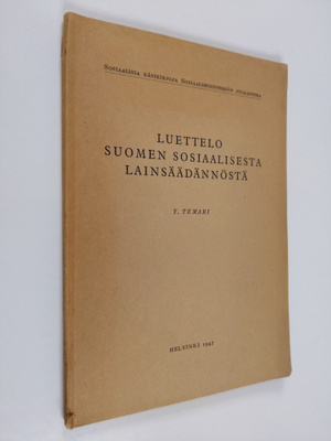 Y. Temari : Luettelo Suomen sosiaalisesta lainsäädännöstä...