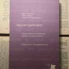 Vauvan parhaaksi: Kuntoutuminen päihteistä odotus- ja... - pikkukuva 1