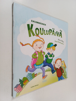 Mervi Wäre : Ensimmäinen koulupäivä