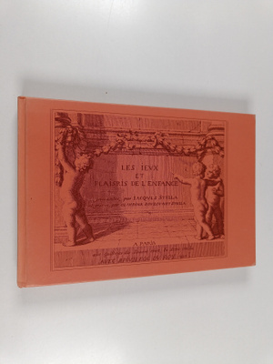 Jacques Stella : Les jeux et plaisirs de l'enfance