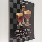 Stephen Beaumont : Premium Beer Drinker's Guide - pikkukuva 1