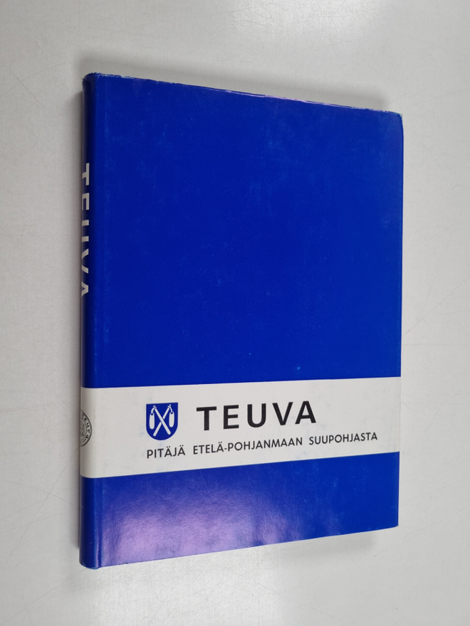 Seppo (Toim.) Paasio : Teuva : Pitäjä Etelä-Pohjanmaan Su...