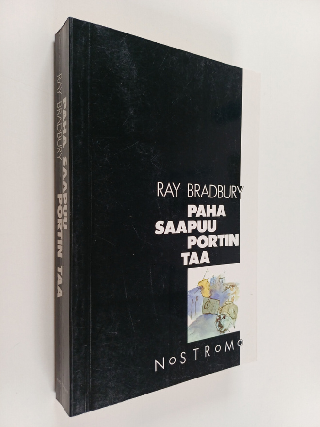Ray Bradbury : Paha saapuu portin taa