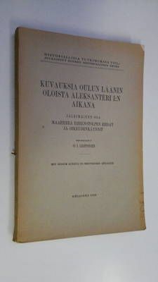 O. I. Lehtonen : Kuvauksia Oulun läänin oloista Aleksante...