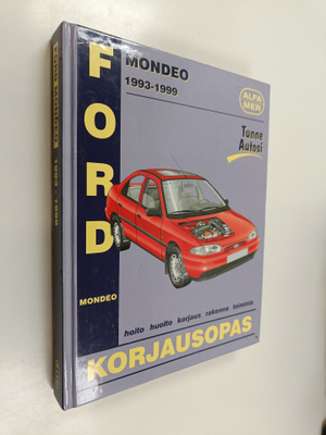 A. K. Legg : Ford Mondeo 1993-1999 : korjausopas
