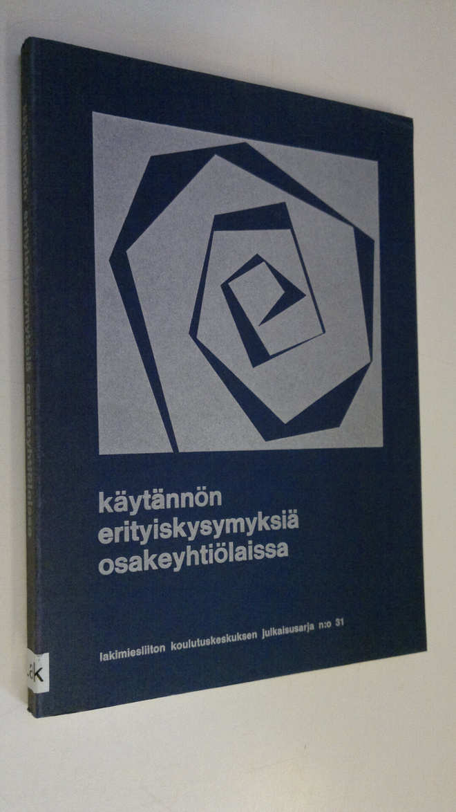 Käytännön erityiskysymyksiä osakeyhtiölaissa