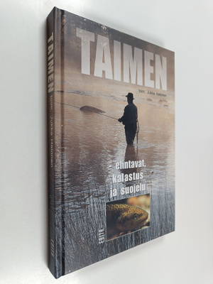 Jukka (toim.) Halonen : Taimen : elintavat, kalastus ja s...