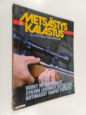 Metsästys ja kalastus 9/1985