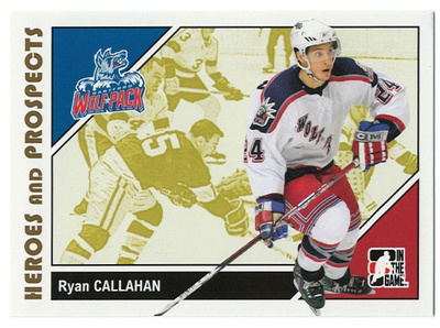 07-08 ITG Heroes and Prospects #18 Ryan Callahan