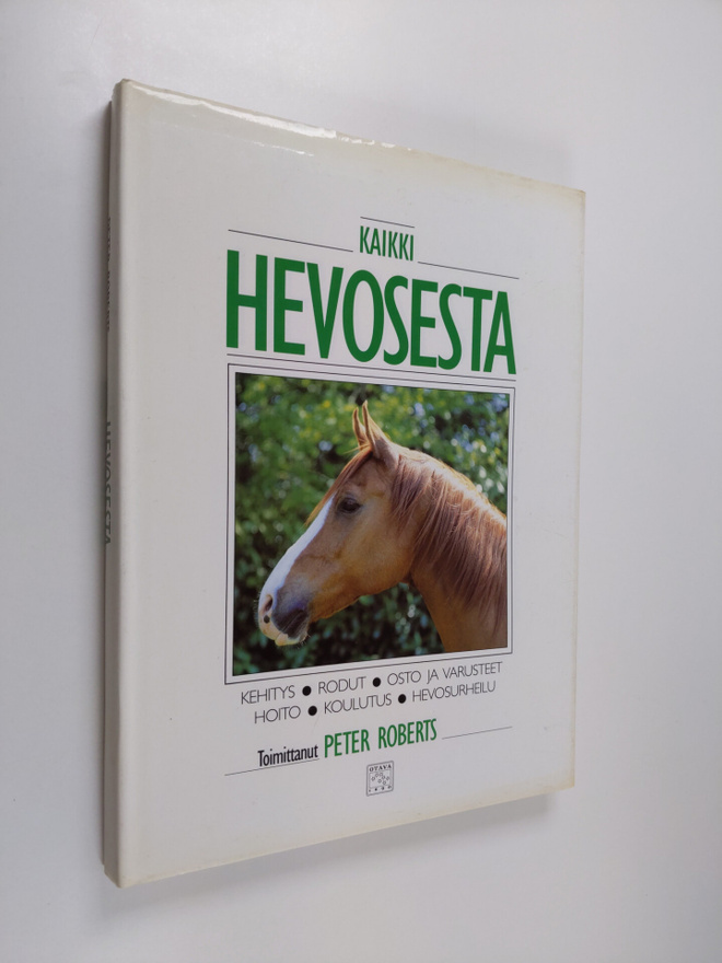 Peter (toim.) Roberts : Kaikki hevosesta