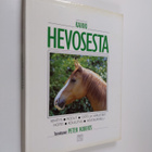 Peter (toim.) Roberts : Kaikki hevosesta - pikkukuva 1