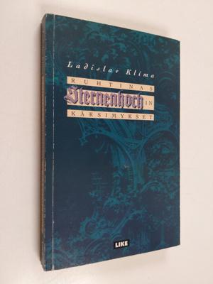 Ladislav Klima : Ruhtinas Sternenhochin kärsimykset : gro...