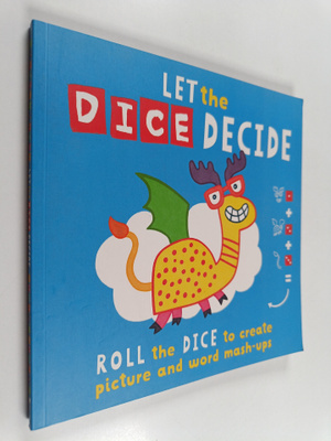 Sophie Foster : Let The Dice Decide - Roll the Dice to Cr...