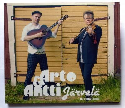 ARTO & ANTTI JÄRVELÄ Os Fera Liluli CD 2013