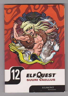 Elfquest 12 - Suuri Vaellus osa 9 : Palaajat