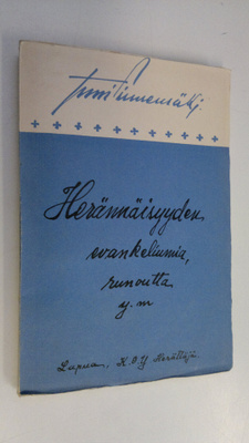 Jussi Sinnemäki : Herännäisyyden evankeliumia : runoutta ...