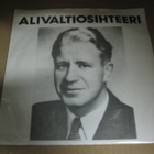 ALIVALTIOSIHTEERI - MAUNO HENRIK KOIVISTO EX-/EX- 7" - pikkukuva 1