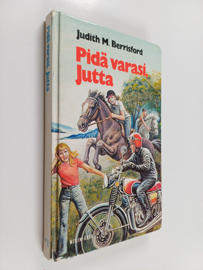 Judith M. Berrisford : Pidä varasi, Jutta : tyttöromaani