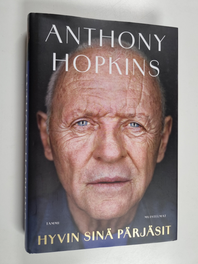 Anthony Hopkins : Hyvin sinä pärjäsit