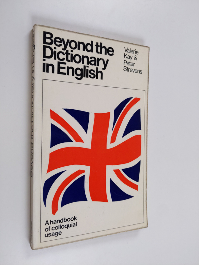 Valerie Kay : Beyond the dictionary in English
