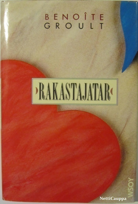 Benoite Groult • Rakastajatar