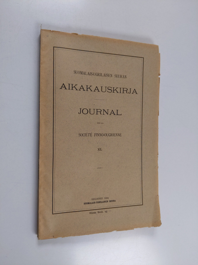 Suomalais-ugrilaisen seuran aikakauskirja XL = Journal de...