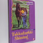 Joanna Campbell : Takkuturkki Shining - pikkukuva 1