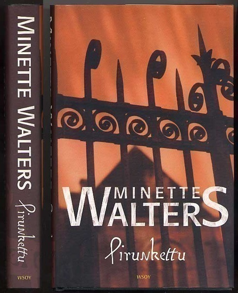 Walters, Minette: Pirunkettu (erinom.kunto;1.p.sid+kp,2004)