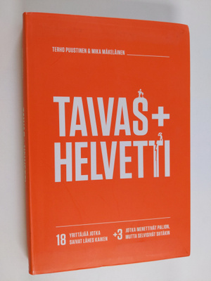 Terho ym. Puustinen : Taivas + helvetti