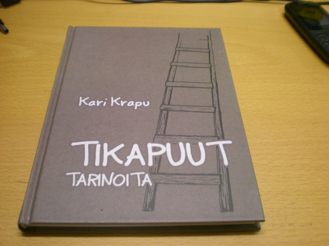 Kari Krapu: Tikapuut - tarinoita