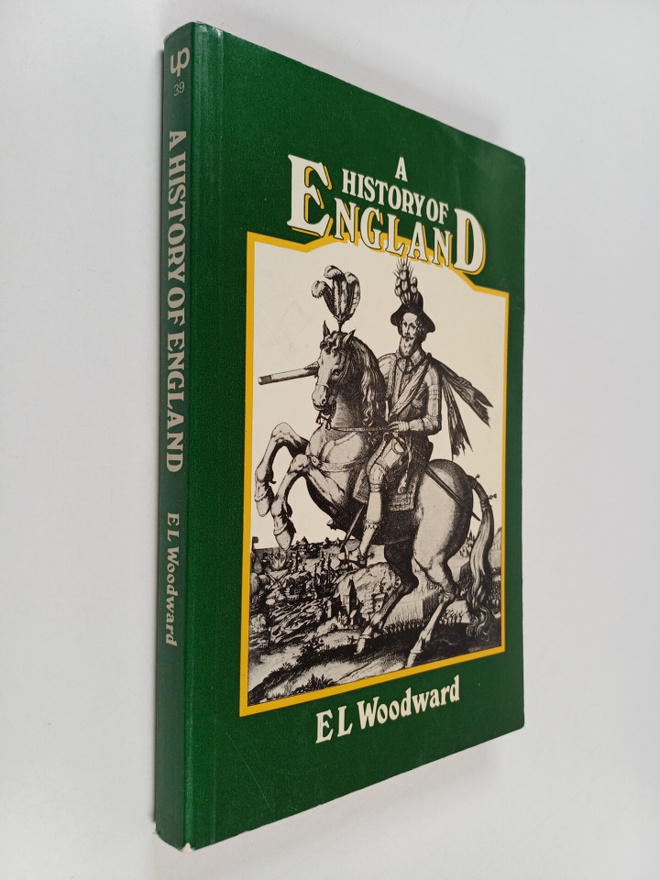 E.L. Woodward : History of England