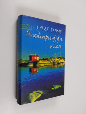 Lars Sund : Puodinpitäjän poika