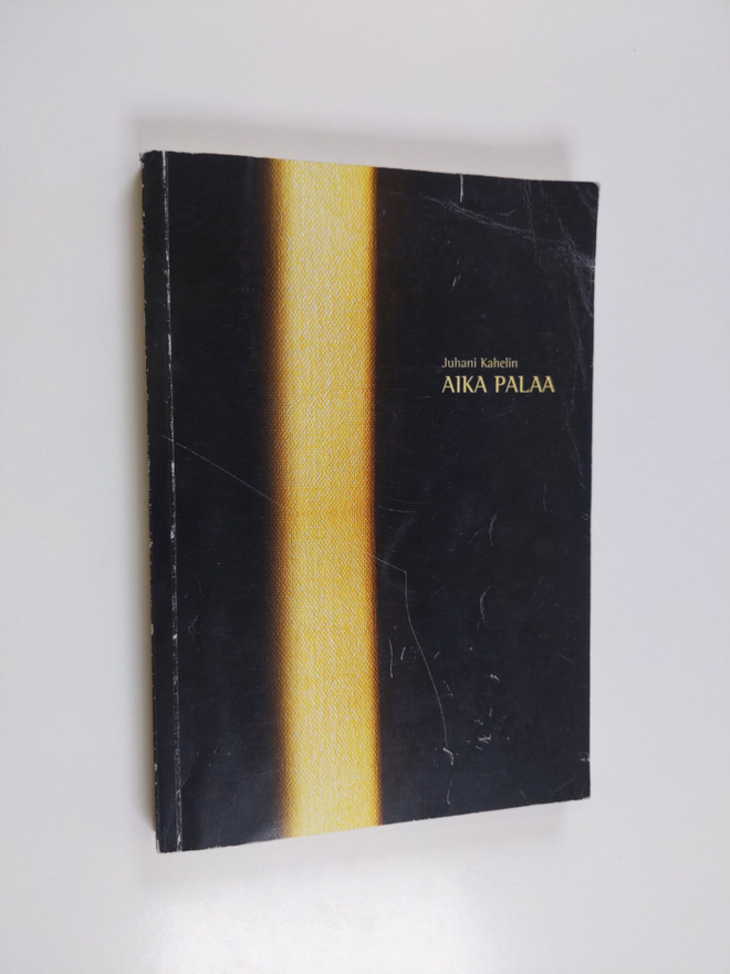 Juhani Kahelin : Aika palaa
