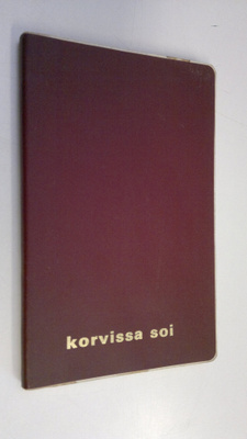 Matti Huttunen : Korvissa soi