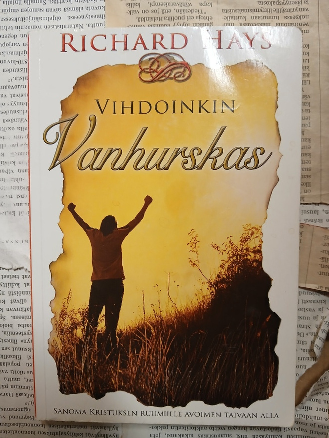 Richard Hays - Vihdoinkin vanhurskas (nid.)