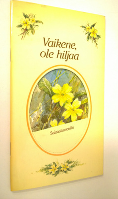 Mary Hathaway : Vaikene, ole hiljaa